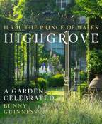 Highgrove: A Garden Celebrated